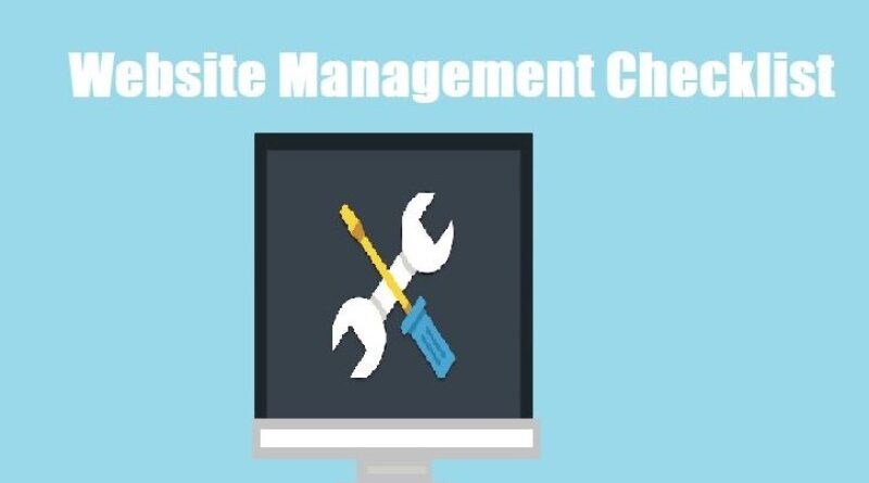 Website Management Checklist: How to Keep Your Website Running Smoothly