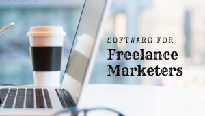 4 Must-Have Marketing Freelancer Softwares